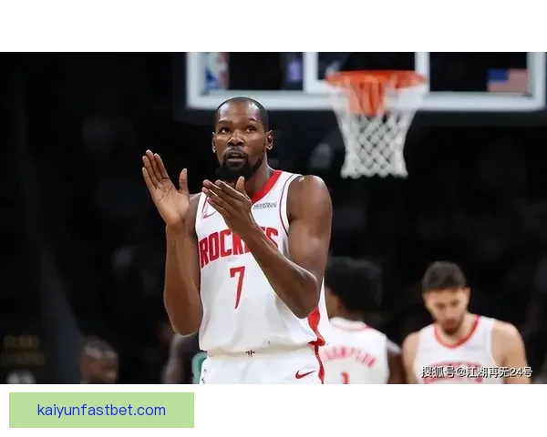 25分钟7抢断神迹诞生悍将化身31年首人杜兰特刷新火箭队史纪录引爆联盟热议